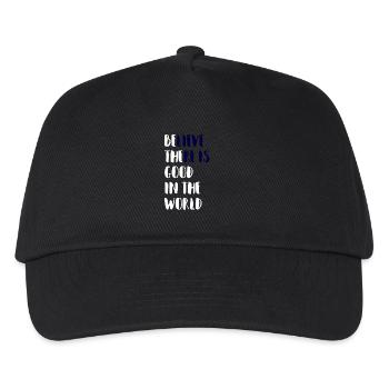 Be The Good In The World T-Shirt - Kids’ Baseball Cap - black - Front