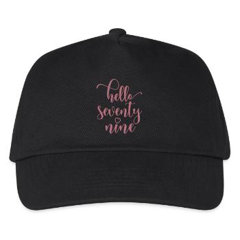 Hello Seventy Nine Cute 79 Years Old Birthday - Kids’ Baseball Cap - black - Front