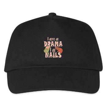 Ich Mache Kein Drama, Ich Mache Nägel - Kinder Basecap - Schwarz - Vorne