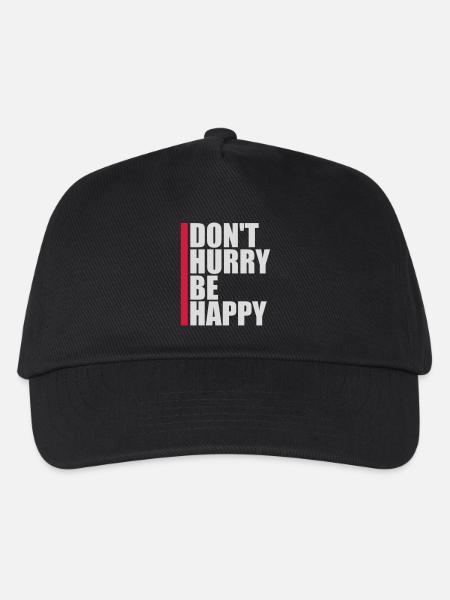 dont hurry be happy - Kinder Basecap - Schwarz