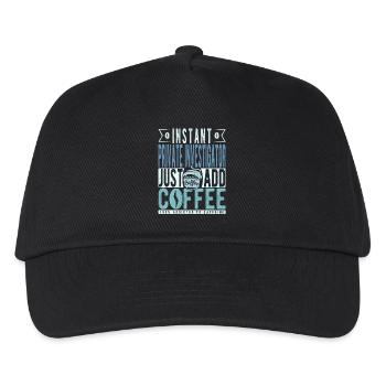 Private Detective Coffee Quote - Kids’ Baseball Cap - black - Front