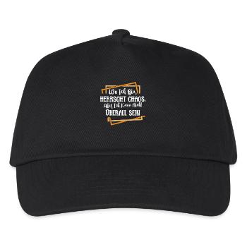 Wo ich bin ist Chaos ich kann nicht überall sein - Kinder Basecap - Schwarz - Vorne
