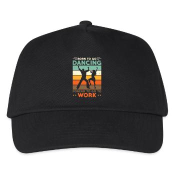 Born to go dancing forced to go to work - Kids’ Baseball Cap - black - Front