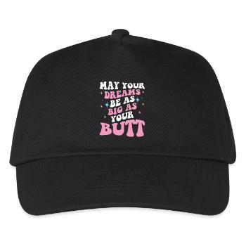 Rêvez aussi grand que vos fesses Dicton - Casquette de baseball Enfant - noir - Devant