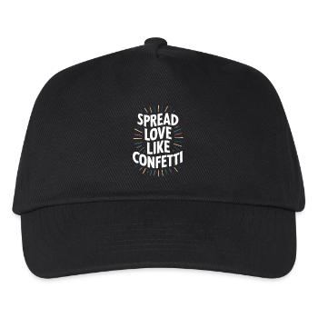 Spread Love Like Confetti Message - Kids’ Baseball Cap - black - Front