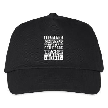 6th Grade Teacher Awesome 6th Grade Teacher - Kids’ Baseball Cap - black - Front