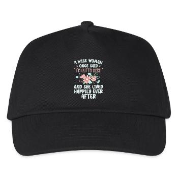 Eine weise Frau sagte einmal, ich bin hier raus - Kinder Basecap - Schwarz - Vorne