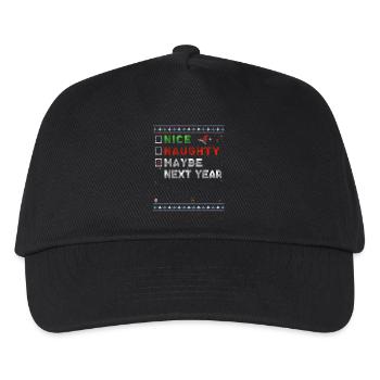 Nice Naughty List? Maybe Next Year - Funny - Kids’ Baseball Cap - black - Front