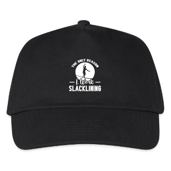 Slacklining The Only Reason I Work Slacklining - Kids’ Baseball Cap - black - Front
