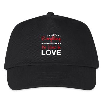 Let Everything You Do Be Done In Love 6 - Kinder Basecap - Schwarz - Vorne