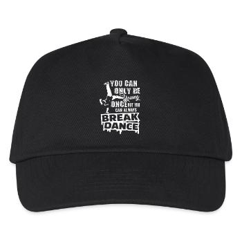 You Can Always Break Dance - Kids’ Baseball Cap - black - Front