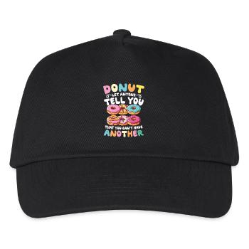 Donut Let Anyone Tell You That You Can't Have - Kinder Basecap - Schwarz - Vorne