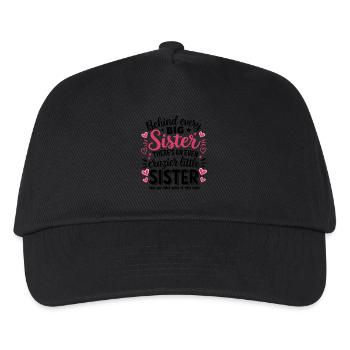 Behind Every Big Siste Even Crazy Little Sister - Kinder Basecap - Schwarz - Vorne