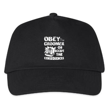 Obey The Pet Groomer Or Accept The Consequences - Kids’ Baseball Cap - black - Front