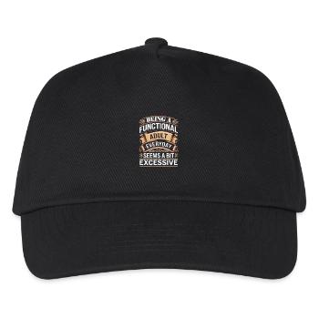 Being a Functional Adult Daily Seems Excessive 11 - Kinder Basecap - Schwarz - Vorne