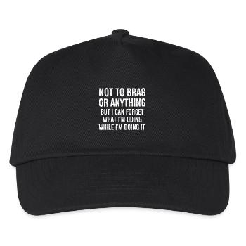 not to brag or anything funny shirt - Kids’ Baseball Cap - black - Front