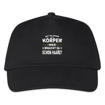 Mit so einem Körper, wer braucht da Haare? - Kinder Basecap - Schwarz - Vorne