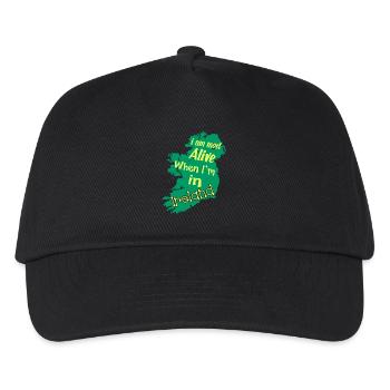 I Am Most Alive When I am In Ireland - Kids’ Baseball Cap - black - Front