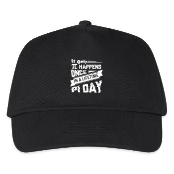 Pi Day Pi Day Happens Once In Lifetime - Kids’ Baseball Cap - black - Front