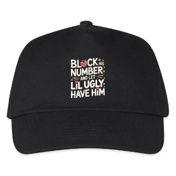 Block His Number And Let Lil Ugly Have Him 8 - Kinder Basecap - Schwarz - Vorne