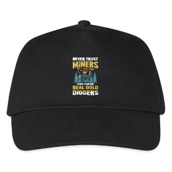 Miners They Can Be Real Gold Diggers - Kinder Basecap - Schwarz - Vorne