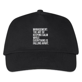 management the art of keeping calm everything - Kids’ Baseball Cap - black - Front
