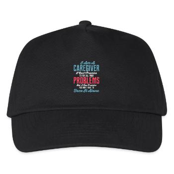 I Am A Caregiver I Can't Promise Caregiving Carer - Kids’ Baseball Cap - black - Front