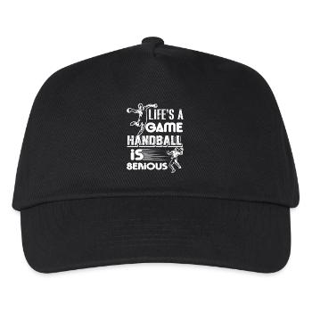 Handball Life Is A Game Handball Is Serious - Kids’ Baseball Cap - black - Front