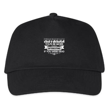 Historian You'd Be More Interesting - Kids’ Baseball Cap - black - Front