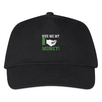 Give Me My Money Funny Humorous Design For - Kids’ Baseball Cap - black - Front