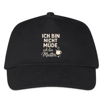Ich bin nicht müde ich bin Mutter - Kinder Basecap - Schwarz - Vorne