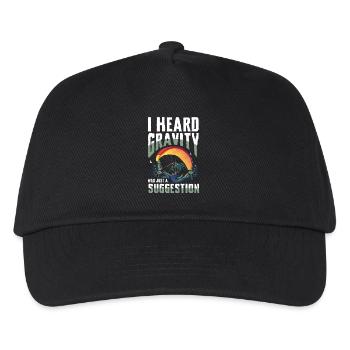 I heard gravity was just a suggestion - Kids’ Baseball Cap - black - Front