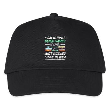 A Day Without Board Games - Board Games Quote - Kids’ Baseball Cap - black - Front