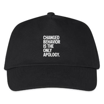 Changed Behavior Is The Only Apology Mindfulness - Kids’ Baseball Cap - black - Front