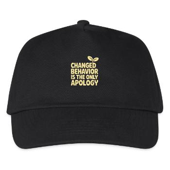 Changed Behavior Is The Only Apology Mindfulness - Kids’ Baseball Cap - black - Front