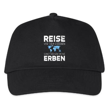 Reise vor dem Sterben sonst reisen deine Erben - Kinder Basecap - Schwarz - Vorne