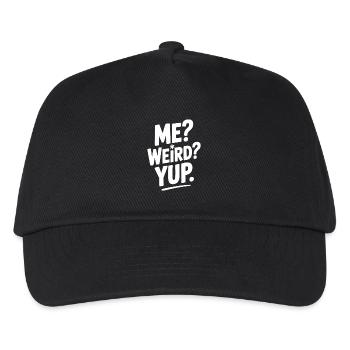 Me? Weird? Yup. - Kids’ Baseball Cap - black - Front