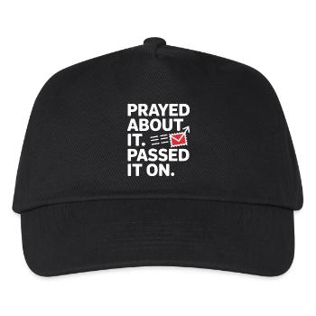 Prayed About It Passed It On Prayer - Kids’ Baseball Cap - black - Front
