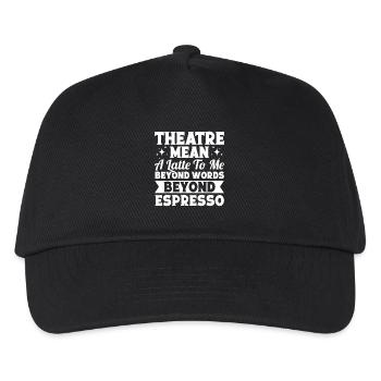 Theater Mean Beyond Words Beyond Espresso Actor - Kids’ Baseball Cap - black - Front