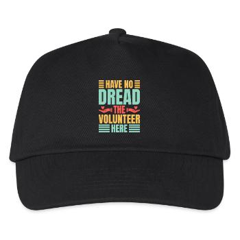 Volunteer Appreciation Have No Dread Volunteer - Kids’ Baseball Cap - black - Front