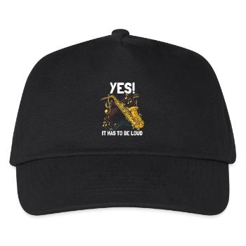 Yes! It hast to be loud Saxophon Saxophonspieler - Kinder Basecap - Schwarz - Vorne