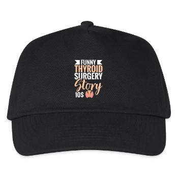  Thyroid Surgery Story Funny Post Thyroid Surgery - Kids’ Baseball Cap - black - Front