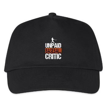 Unpaid Baseball Critic Funny Sports Slogan - Kids’ Baseball Cap - black - Front