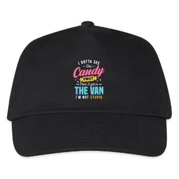 Candy First The Van Stupid Funny Sarcastic Graphic - Kinder Basecap - Schwarz - Vorne