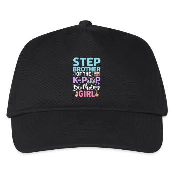 Step Brother of The K-Pop Birthday Girl - Kids’ Baseball Cap - black - Front