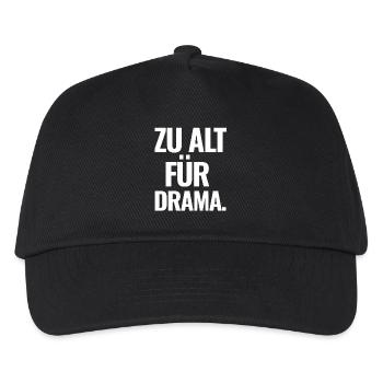 Zu Alt Für Drama - Kinder Basecap - Schwarz - Vorne