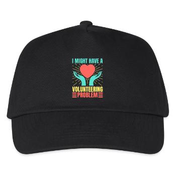 Volunteer Appreciation Might Have A Problem - Kids’ Baseball Cap - black - Front