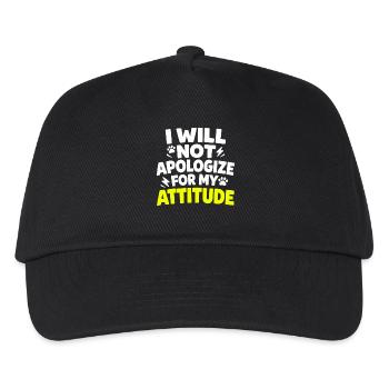 I Will Not Apologize For My Attitude Spruch - Kids’ Baseball Cap - black - Front
