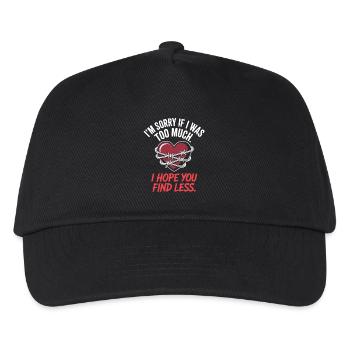 Sorry If I Was Too Much Self Worth Power Woman Ex - Kids’ Baseball Cap - black - Front