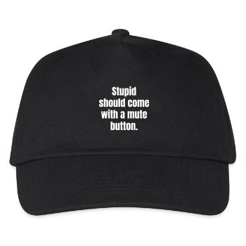 Stupid should come with a mute button. - Kinder Basecap - Schwarz - Vorne